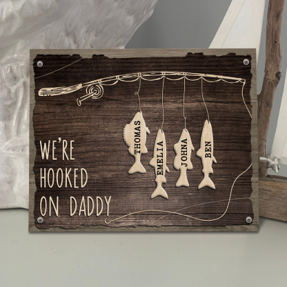 Father's Day Gifts Wood Signs Engrave 4 Names Frame Keepsake -We've Hooked On Daddy-Jessemade AU