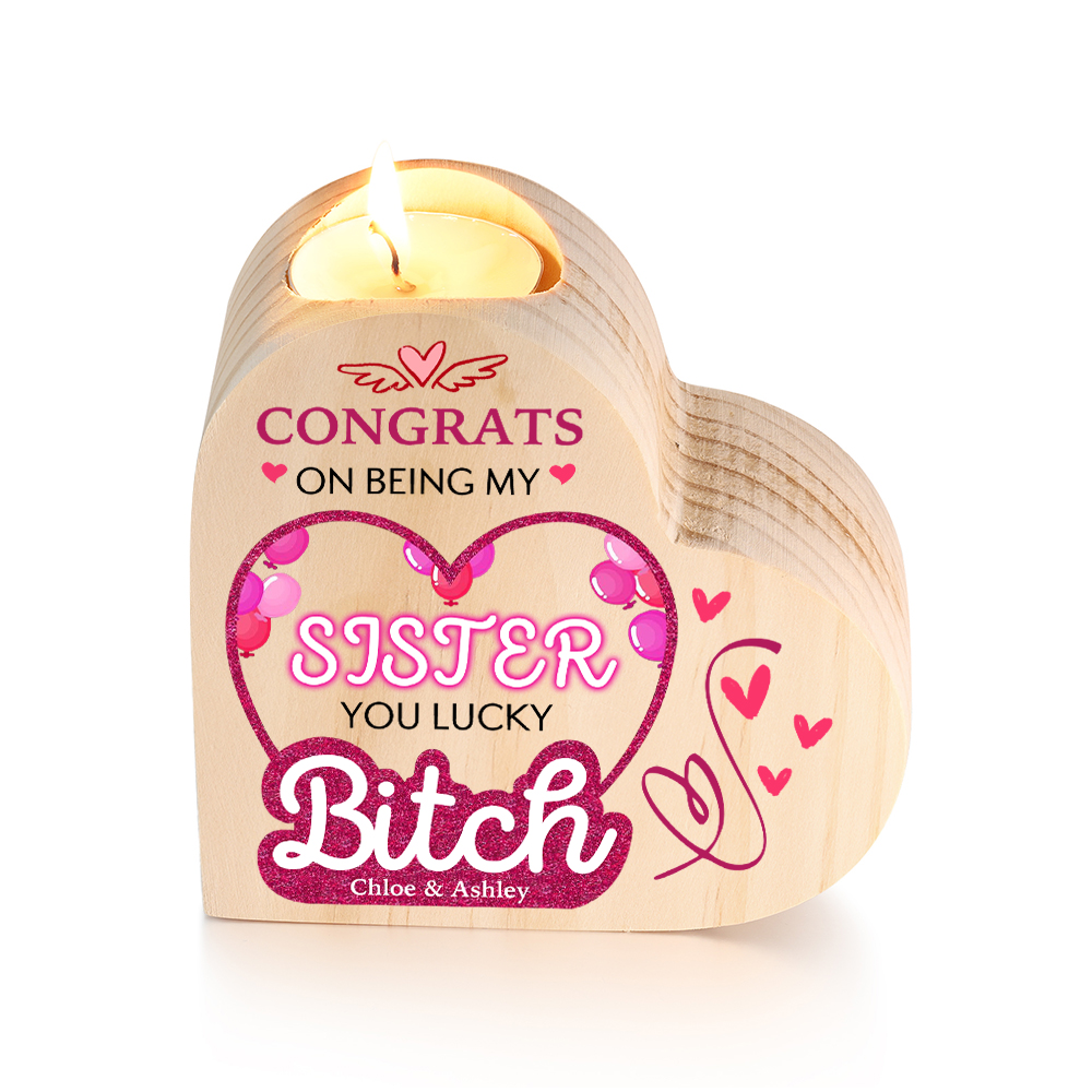 Personalised Heart Candle Holder Custom Text Wooden Candlestick "Congrats On Being My Sister" Funny Gift for Friend-Jessemade AU