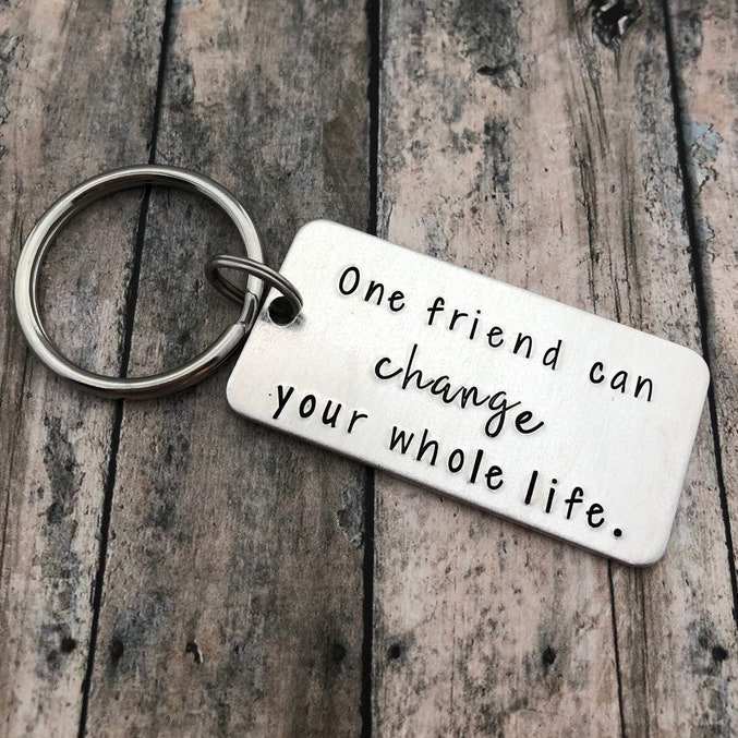 Keychain for Best Friend Bestie "One Friend Can Change Your Whole Life"-Jessemade AU
