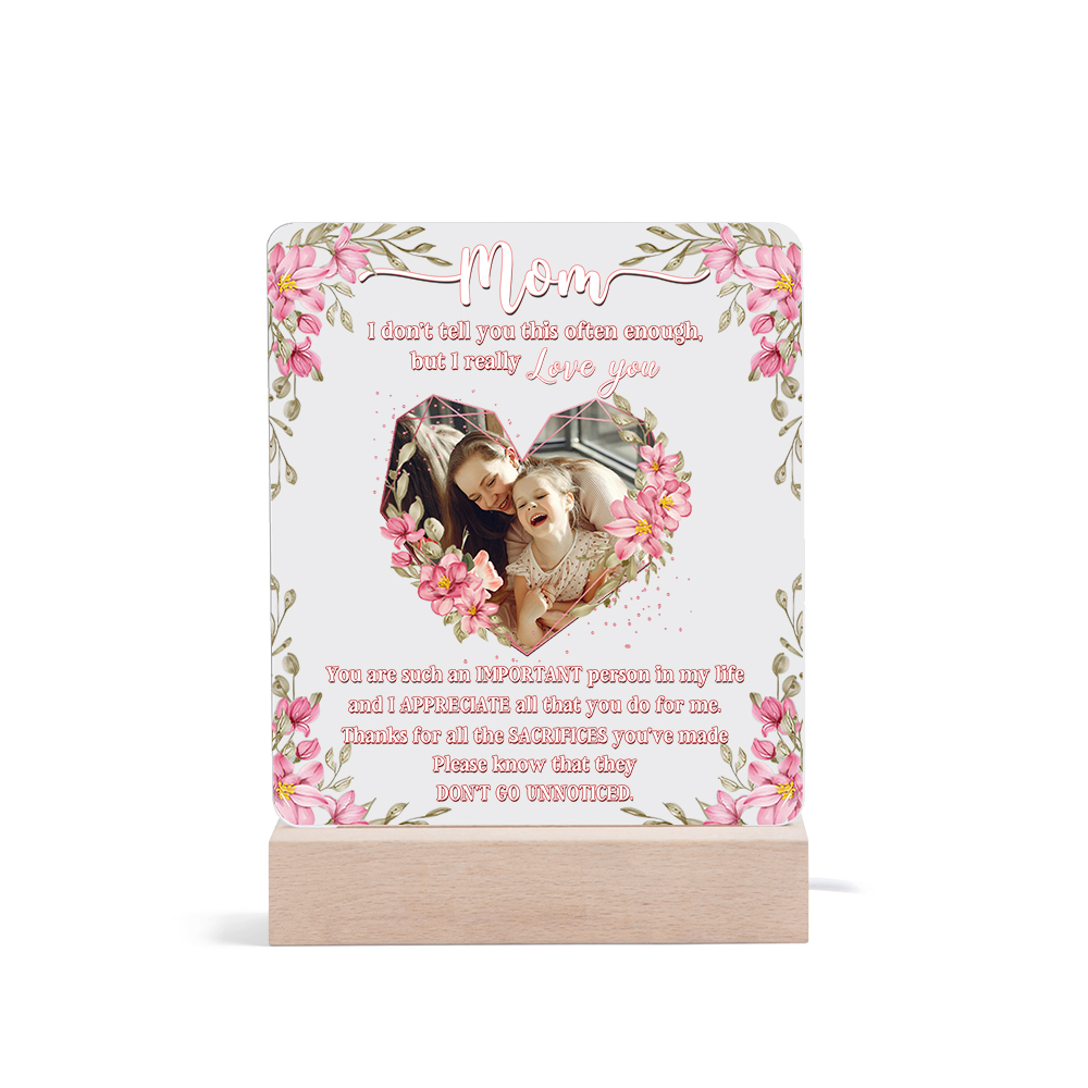 Personalised Photo Night Light Gifts for Mom - I Don't Tell You This Often Enough, But I Really Love You-Jessemade AU