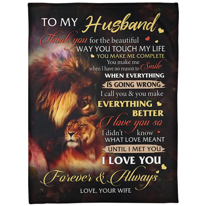 Thank You For The Beautiful Way You Touch My Life, Flannel Blanket Gifts For Husband-Jessemade AU