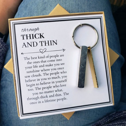 To My Best Friend Through Thick and Thin Keychain-Jessemade AU