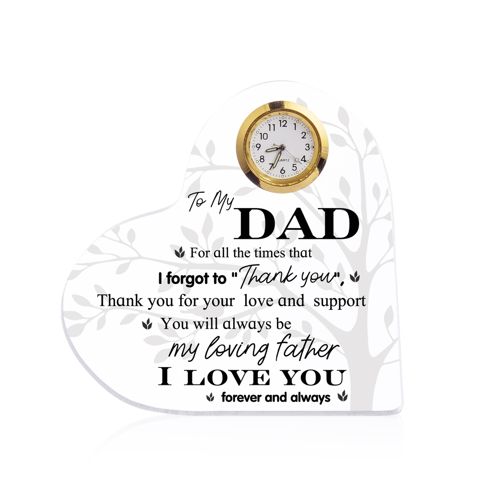 To My Dad Acrylic Heart Clock Keepsake Heart Sign - For all the times that I forgot to Thank you-Jessemade AU