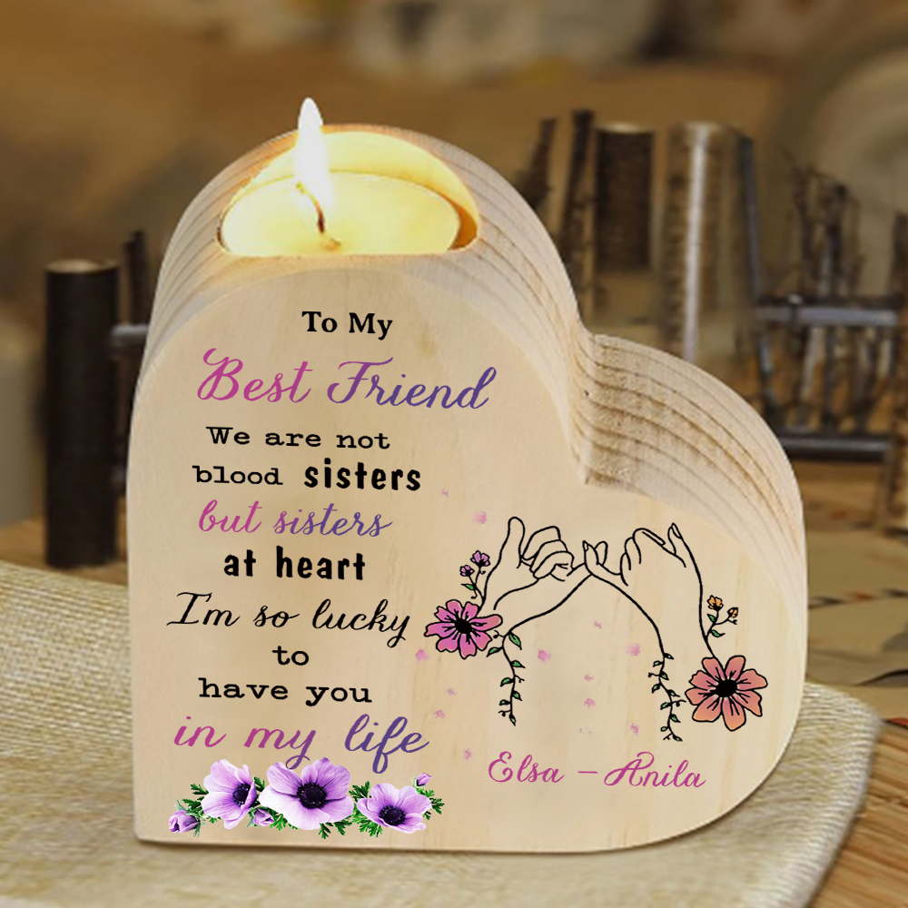 To My Best Friend Wooden Candle Holder Custom 2 Names Pinky Swear Candlesticks - We Are Not Blood Sisters But Sisters At Heart-Jessemade AU