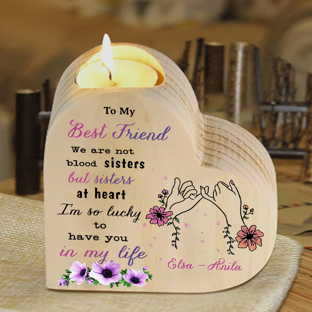 To My Best Friend Wooden Candle Holder Custom 2 Names Pinky Swear Candlesticks - We Are Not Blood Sisters But Sisters At Heart-Jessemade AU