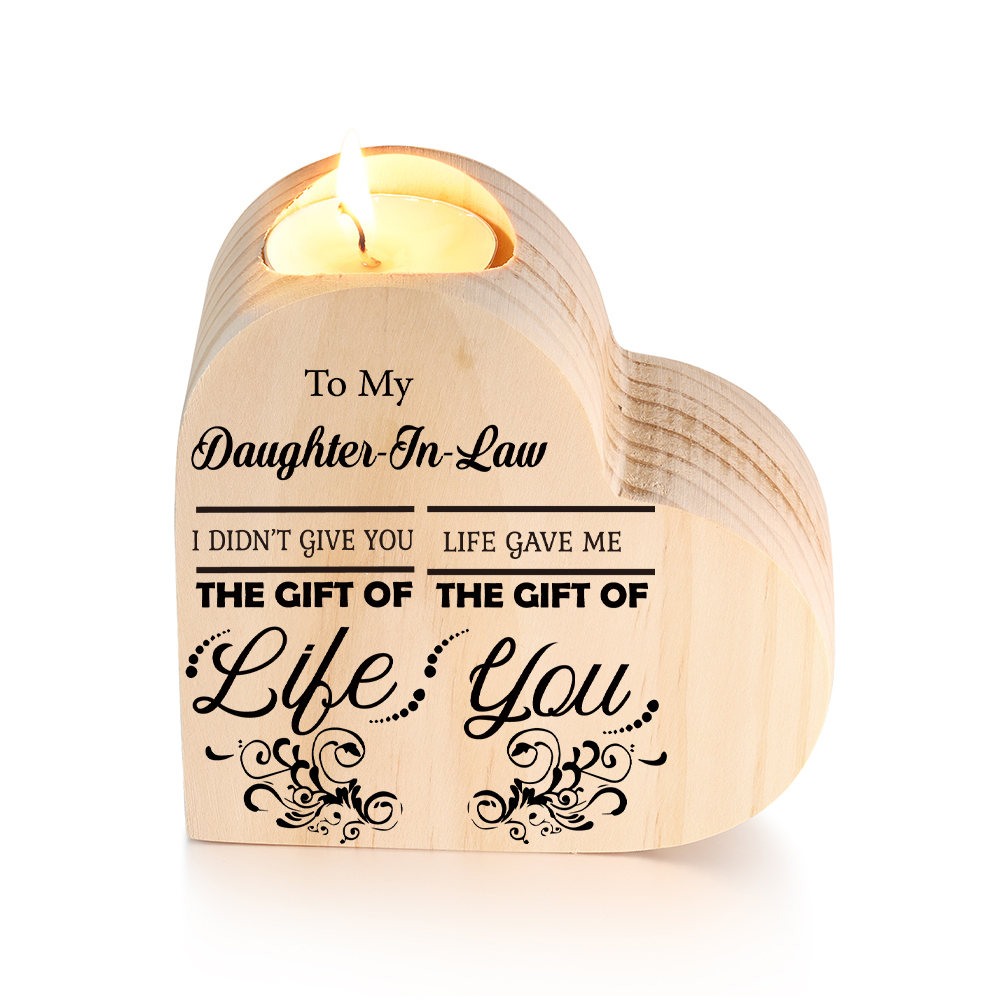 To My Daughter-In-Law Heart Candle Holder "Life Gave Me The Gift of You" Wooden Candlestick-Jessemade AU