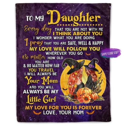 To My Daughter "I Pray That You Are Safe" Halloween Blanket For Daughter-Jessemade AU