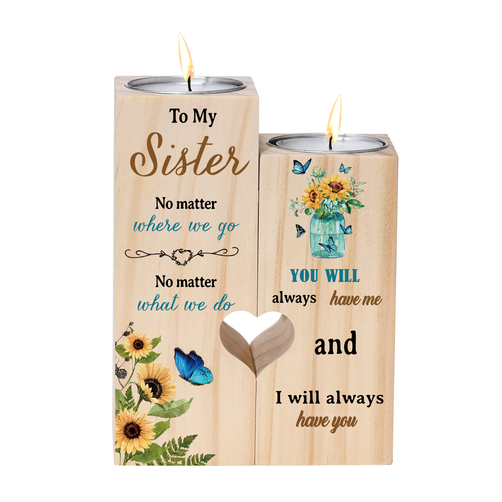 To My Sister Sunflowers Heart Candle Holder "I will always have you" Wooden Candlestick Gifts-Jessemade AU