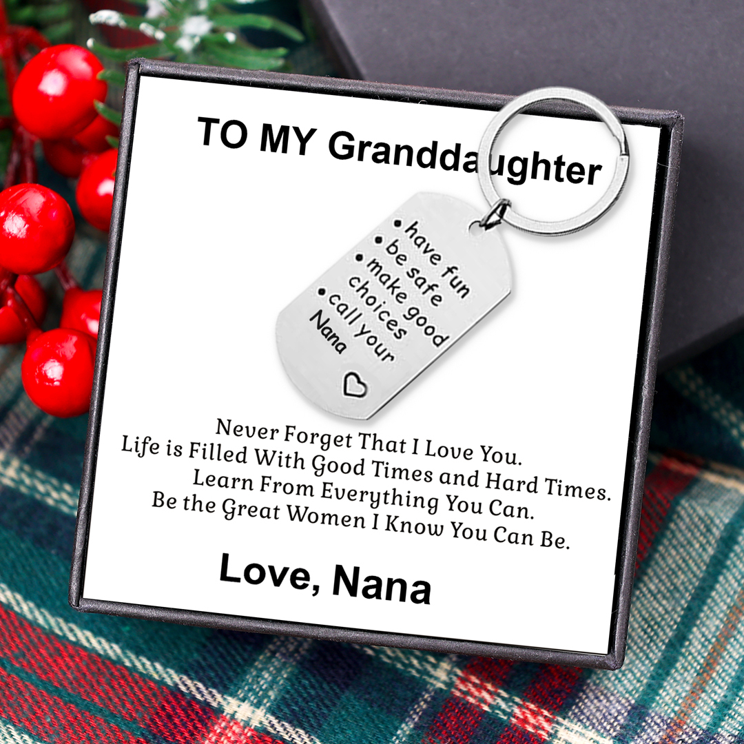 Have Fun Be Safe Make Good Choices Call Your Nana/Grandma/Grandpa Keychain-Jessemade AU