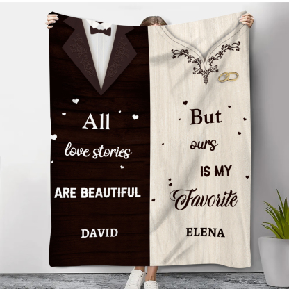 Personalised 2 Names Blanket Valentine's Day Gifts for Couples - All Love Stories Are Beautiful, But Ours Is My Favourite-Jessemade AU
