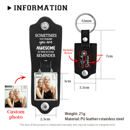 Personalised Photo & Birth Flower &  Name Keychain Leather Keychain - Sometimes You Forget You Are Awesome, So This Is Your Reminder-Jessemade AU