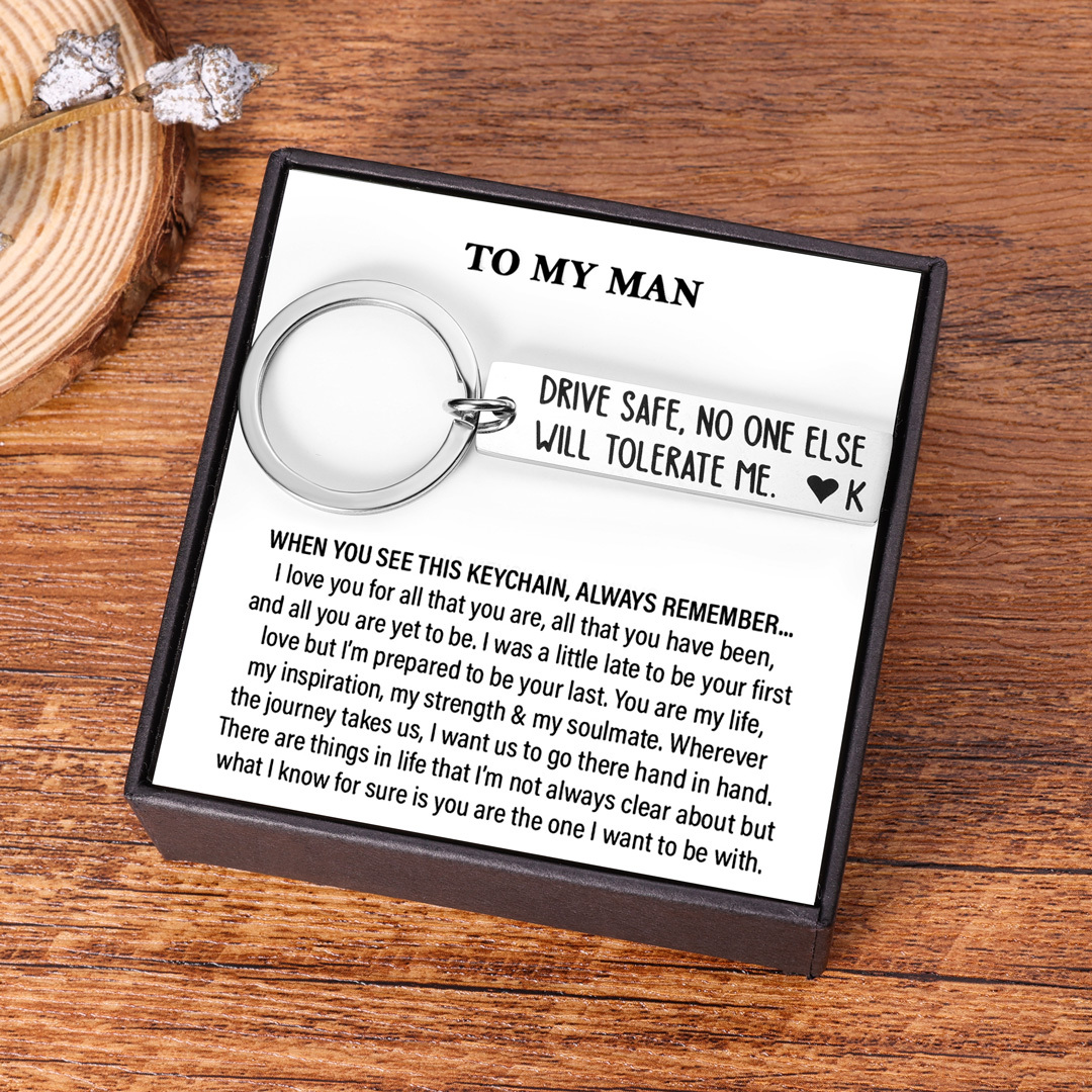 Drive Safe Funny Keychain Custom Initial No One Else Will Tolerate Me Keychain-Jessemade AU