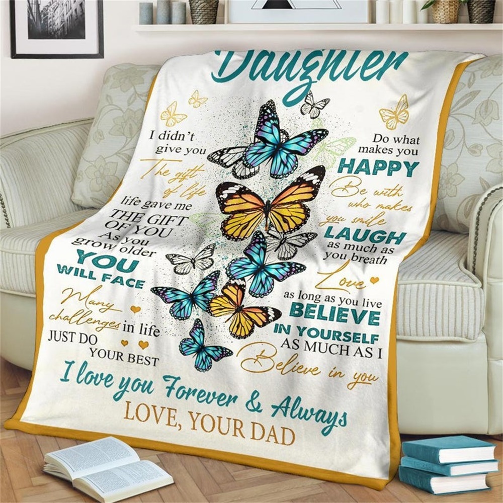 Dad To Daughter Life Gave Me The Gift Of You Flannel Blanket-Jessemade AU