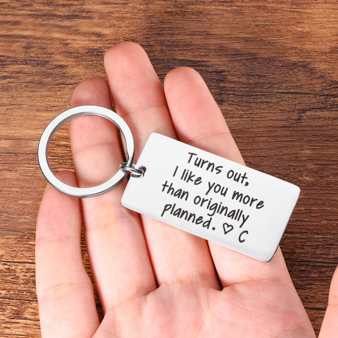 Personalised Initial Couple Keychain "Turns Out, I Like You More Than Originally Planned" Keyring-Jessemade AU