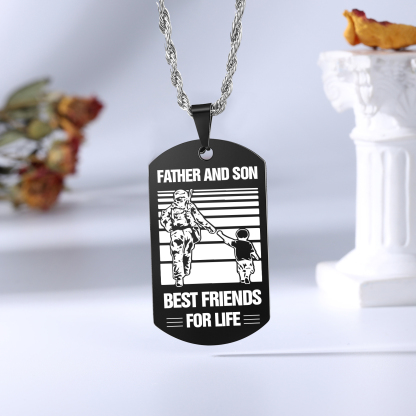 To My Son Necklace Black Dog Tag Necklace Dad to Son Soldier Necklace "Father And Son Best Friends For Life"-Jessemade AU