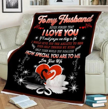Never Forget That I Love You, Fleece Blanket Gifts For Husband-Jessemade AU