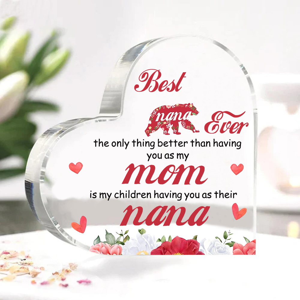 Special Gift for Nana Acrylic Heart Keepsake Heart Ornament-Best Nana Ever-Jessemade AU