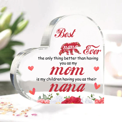 Special Gift for Nana Acrylic Heart Keepsake Heart Ornament-Best Nana Ever-Jessemade AU