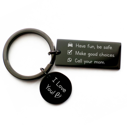 Have Fun Be Safe Make Good Choices Call Your Mom Keychain for Kids-Jessemade AU