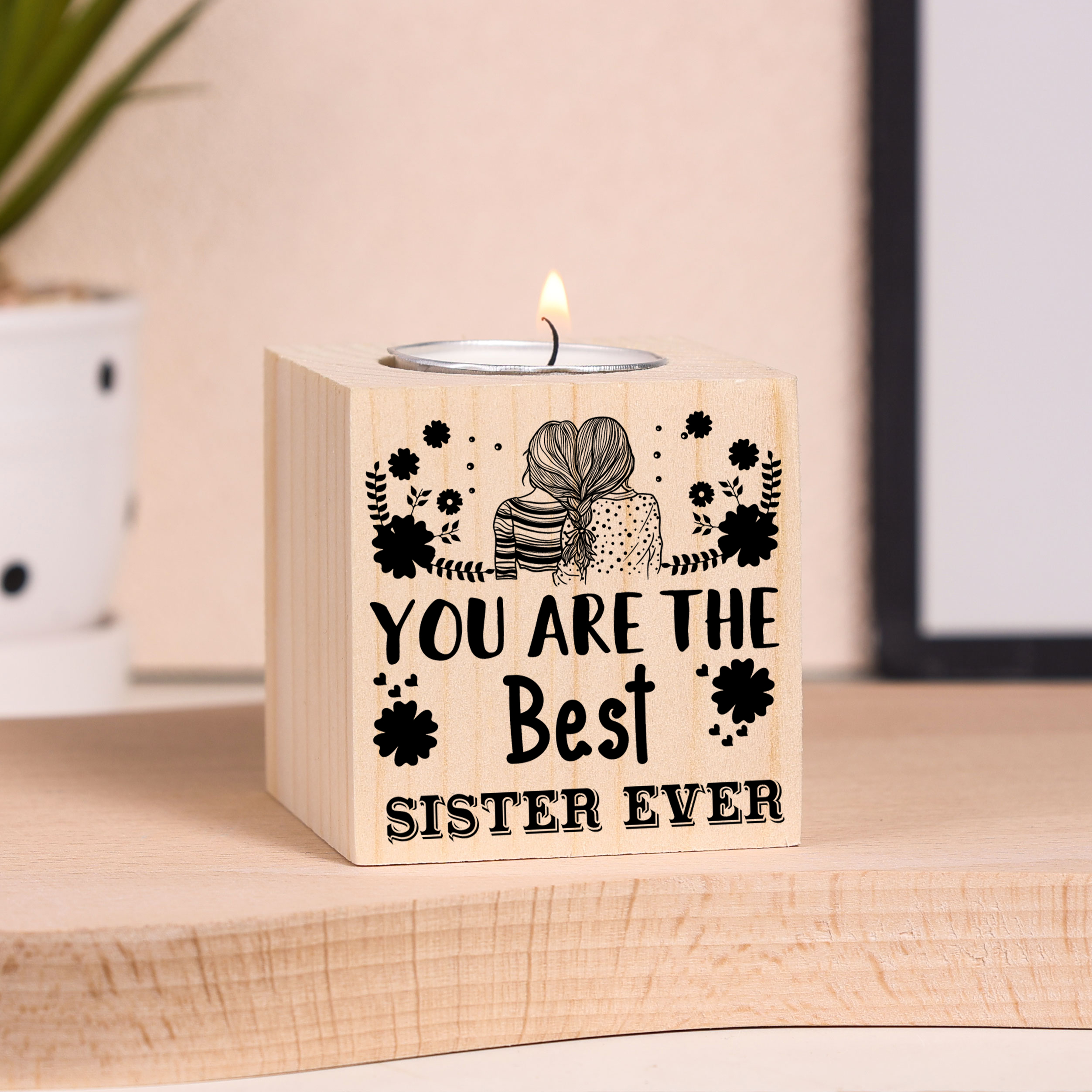 Block Candle Holder You Are The Best Sister Ever Wooden Candlesticks for Friends-Jessemade AU