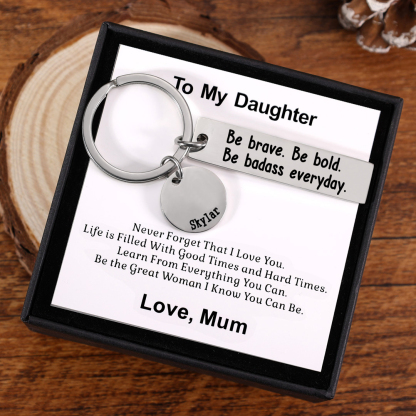 Be Brave Keychain Personalised Name Inspirational Gift "Be Brave. Be Bold. Be Badass Everyday"-Jessemade AU