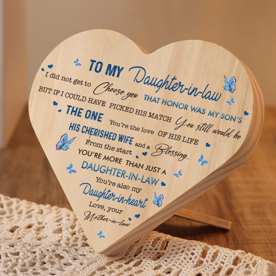 To My Daughter-in-law Wooden Heart Keepsake Desktop Ornament "I did not get to choose you"-Jessemade AU