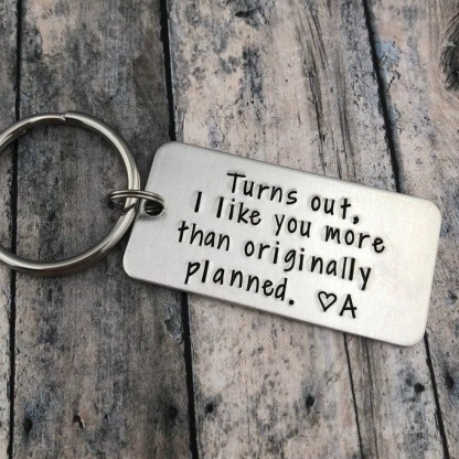 Personalised Initial Couple Keychain "Turns Out, I Like You More Than Originally Planned" Keyring-Jessemade AU