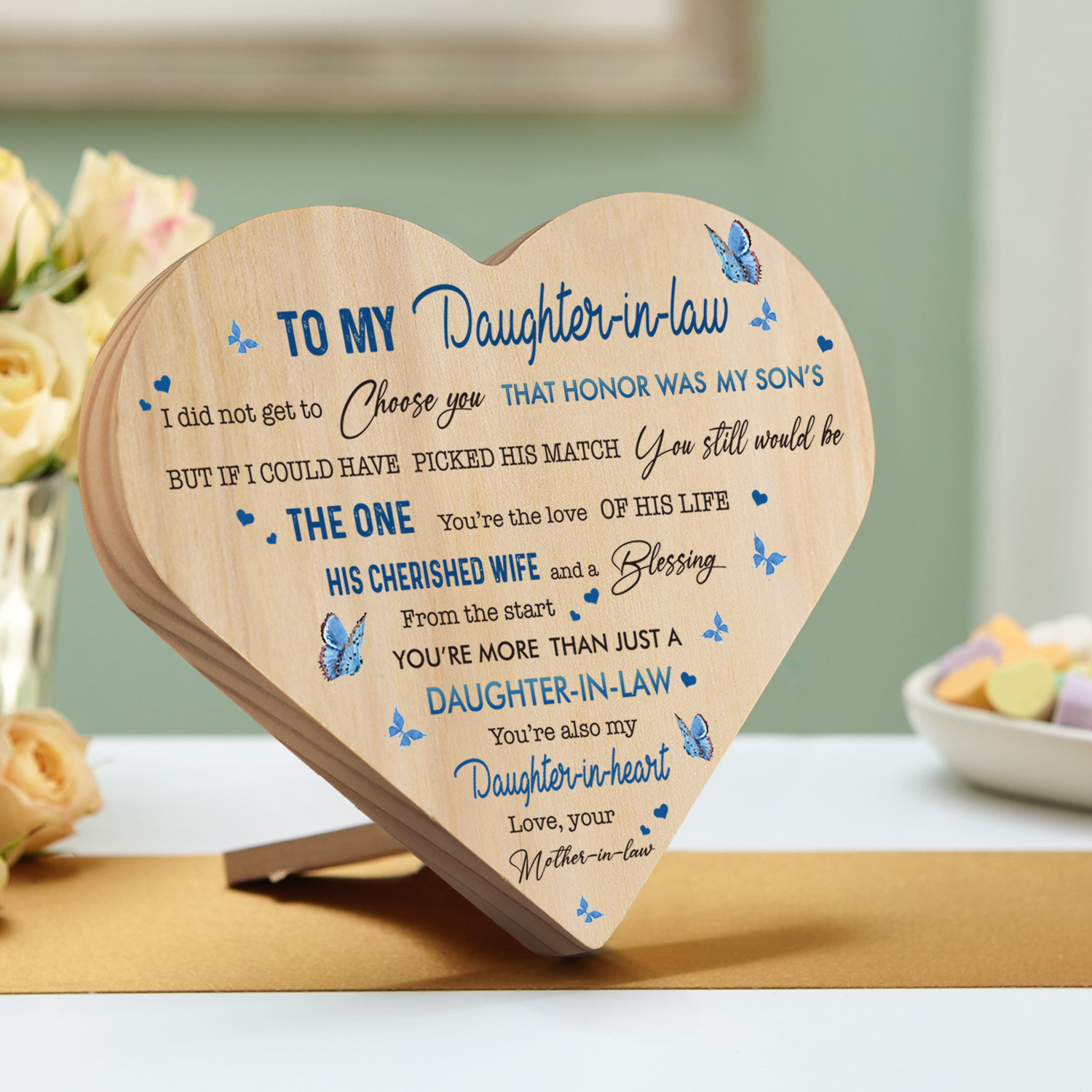To My Daughter-in-law Wooden Heart Keepsake Desktop Ornament "I did not get to choose you"-Jessemade AU