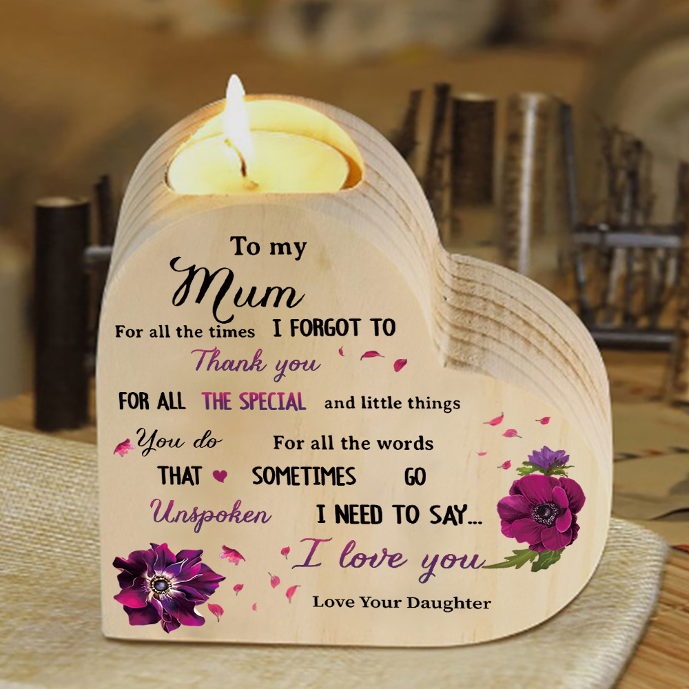 To My Mum Wooden Heart Candle Holder "I need to say I love you"-Jessemade AU