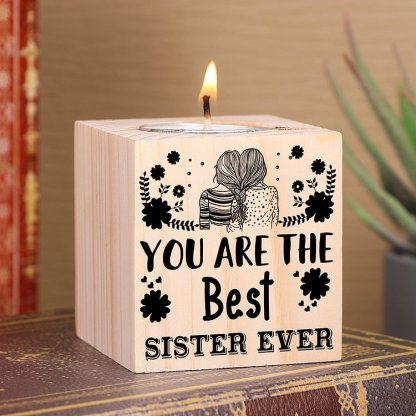 Block Candle Holder You Are The Best Sister Ever Wooden Candlesticks for Friends-Jessemade AU