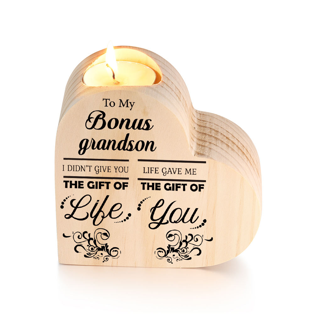To My Bonus Grandson Wooden Heart Candle Holder "Life Gave Me The Gift of You"-Jessemade AU