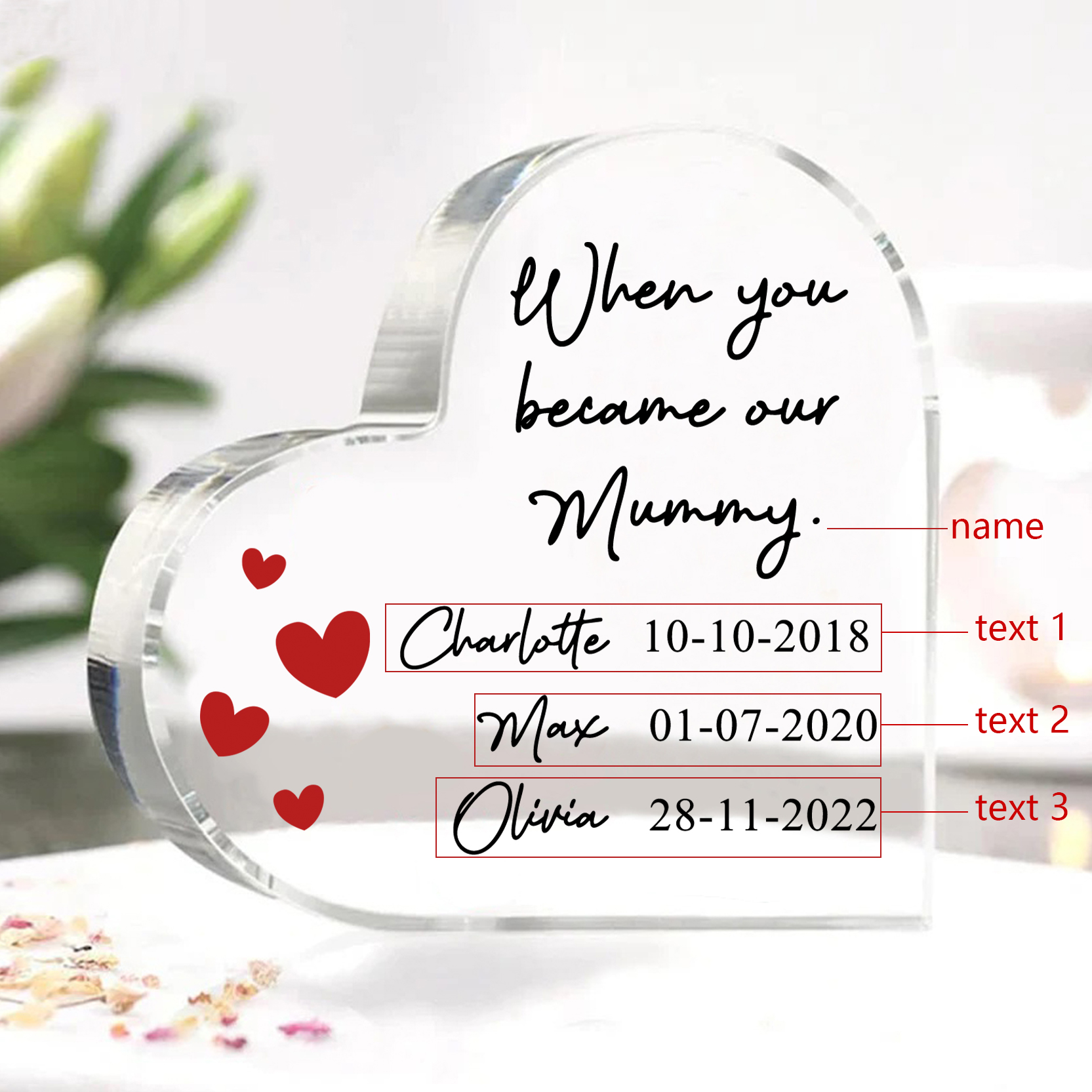Personalised Name Acrylic Heart Keepsake Custom 3 Texts Ornaments Gifts - When You Became Our Mummy-Jessemade AU