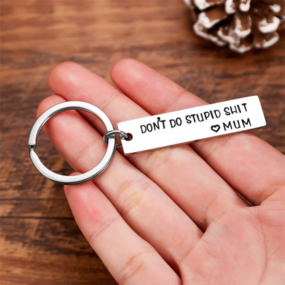 Don't Do Stupid Keychain Funny Gift for Kids Teenagers-Jessemade AU
