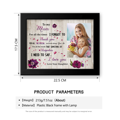 To My Mum Personalised Photo Frame With Light Gifts For Mother “I NEED TO SAY... I love you”-Jessemade AU