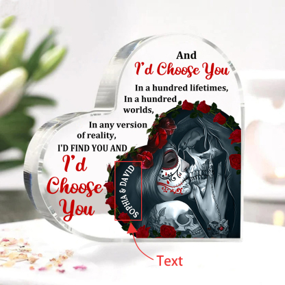 Couple Acrylic Heart Keepsake Customised Text Ornament Valentine's Day Gift For Couples - I'd Find You And I'd Choose You-Jessemade AU