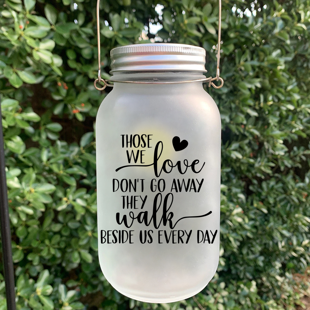Memorial Bottle Night Light "Those We Love Don't Go Away They Walk Beside Us Every Day" Memorial Jar Solar Light-Jessemade AU