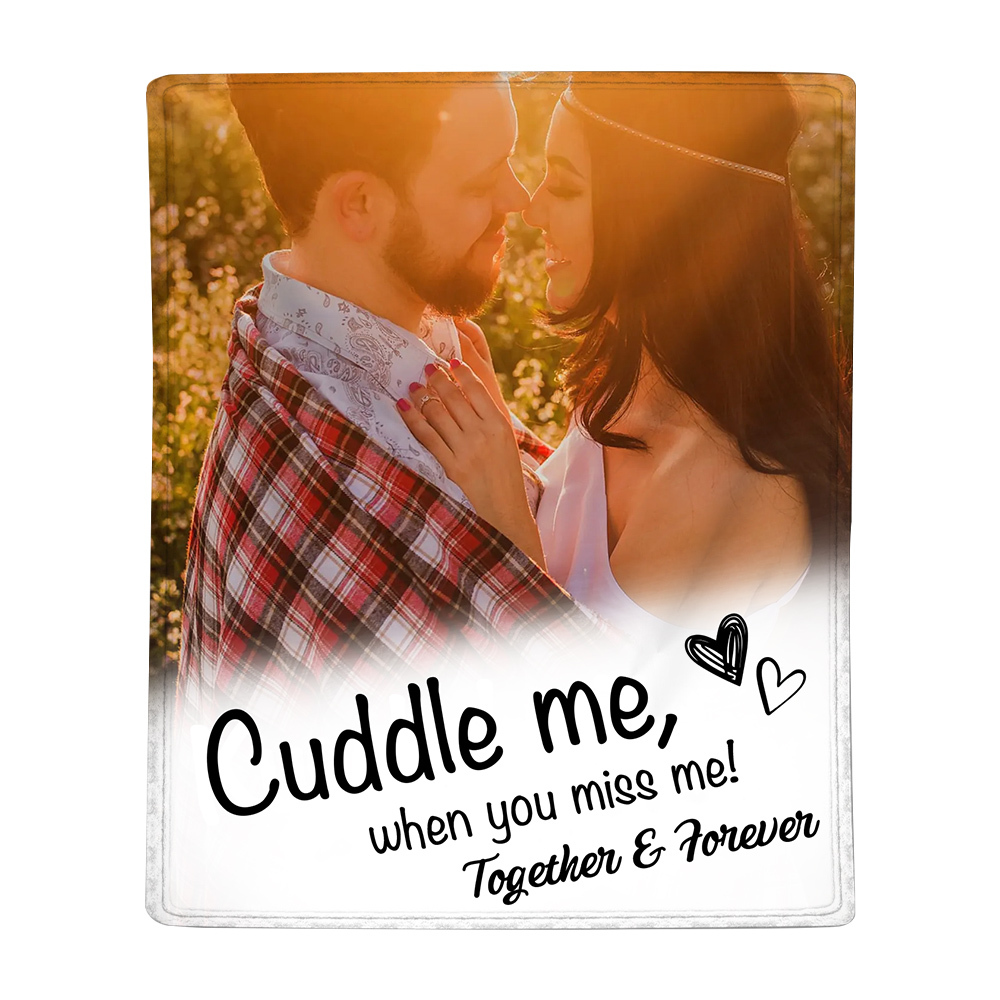 Personalised Couple Blanket Custom Photo & Text Blanket Valentine's Day Gift for Him/Her - Cuddle Me, When You Miss Me-Jessemade AU