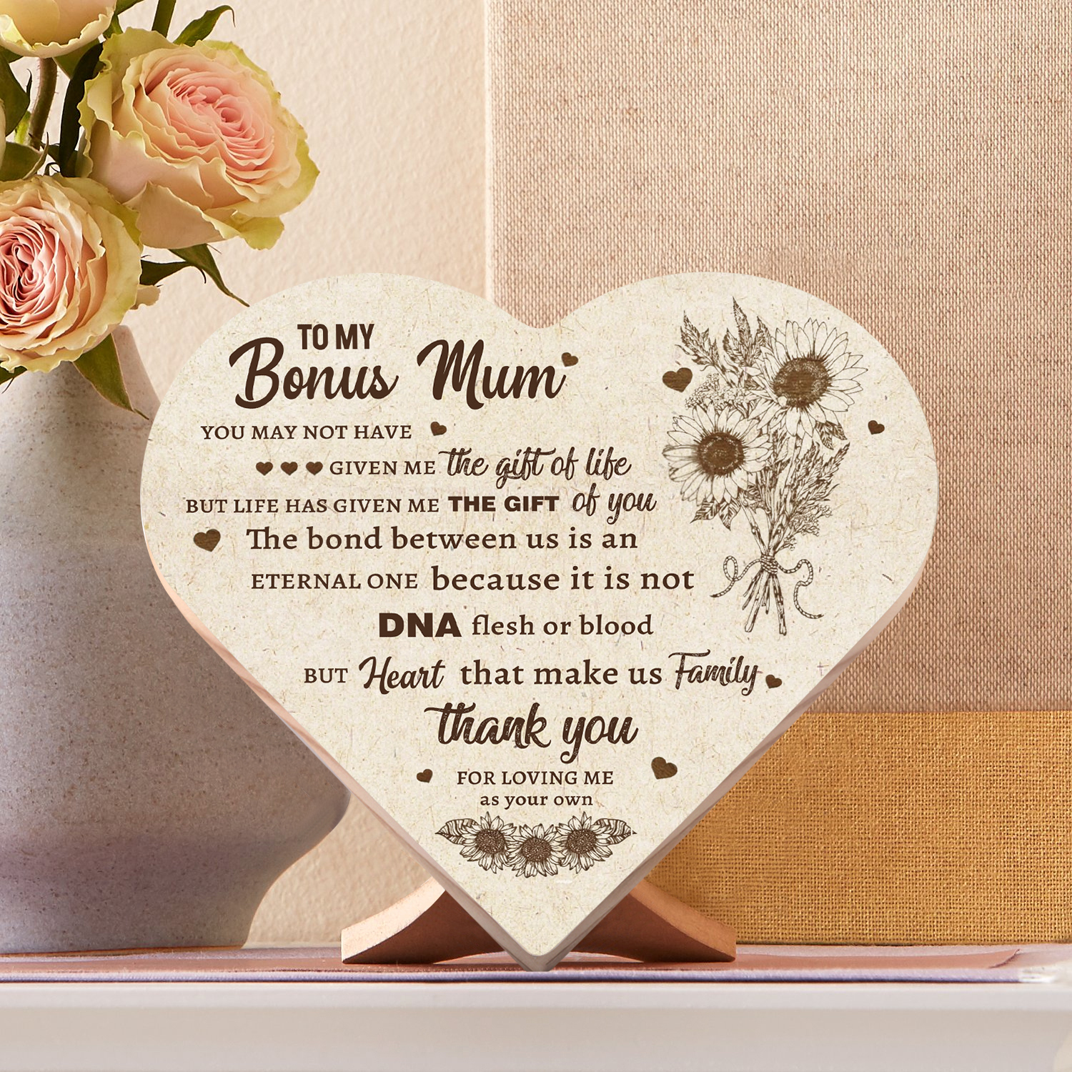 To My Bonus Mum Wooden Flowers Heart Keepsake Desktop Ornament "Life Has Given Me The Gift of You"-Jessemade AU