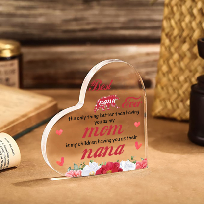 Special Gift for Nana Acrylic Heart Keepsake Heart Ornament-Best Nana Ever-Jessemade AU