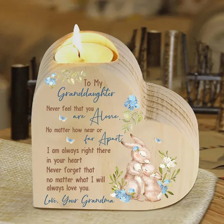 To My Granddaughter Wooden Bunny Heart Candle Holder "Never feel that you are alone"-Jessemade AU