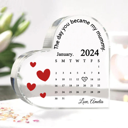 Personalised Acrylic Heart Keepsake Custom Date & Text Calendar Ornaments Gifts - The Day You Became My Mummy-Jessemade AU