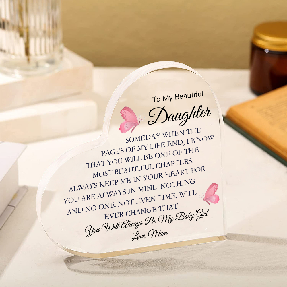 To My Daughter Acrylic Heart Keepsake Heart Ornament - You Will Always Be My Baby Girl-Jessemade AU
