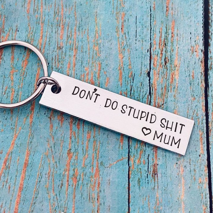 Don't Do Stupid Love Mum Keychain Funny Gift for Your Kids