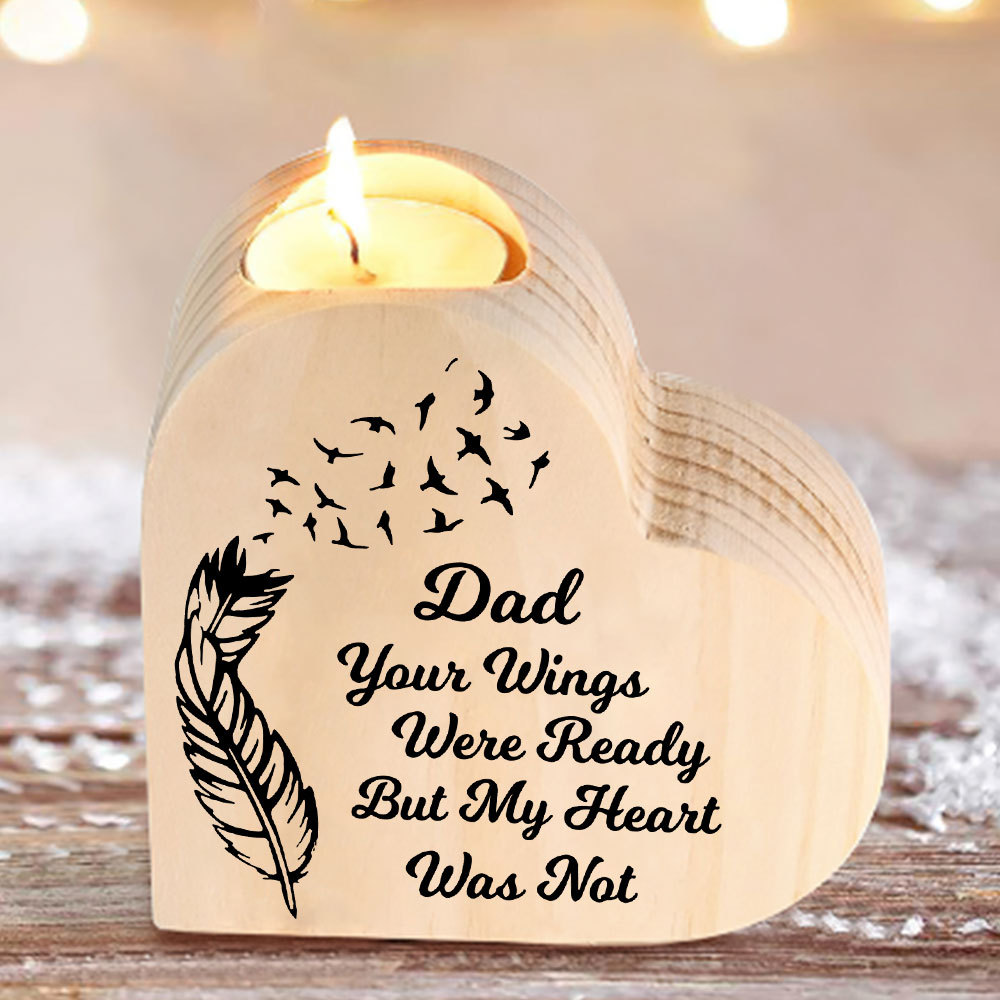 To My Dad Wooden Heart Candle Holder Memorial Candlesticks "Your Wings Were Ready"-Jessemade AU