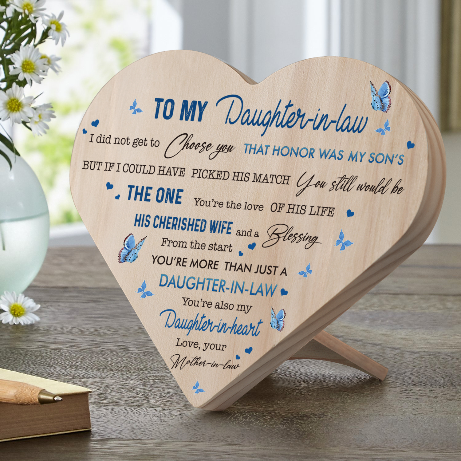 To My Daughter-in-law Wooden Heart Keepsake Desktop Ornament "I did not get to choose you"-Jessemade AU