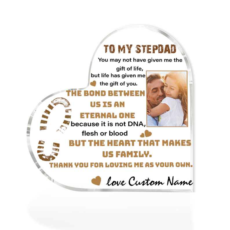 To My Stepdad Personalised Acrylic Heart Keepsake Custom Photo Sign Plaque - THE BOND BETWEEN US IS AN ETERNAL ONE-Jessemade AU