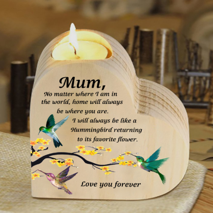 To My Mum Hummingbird Heart Candle Holder "Home will always be where you are" Wooden Candlestick-Jessemade AU
