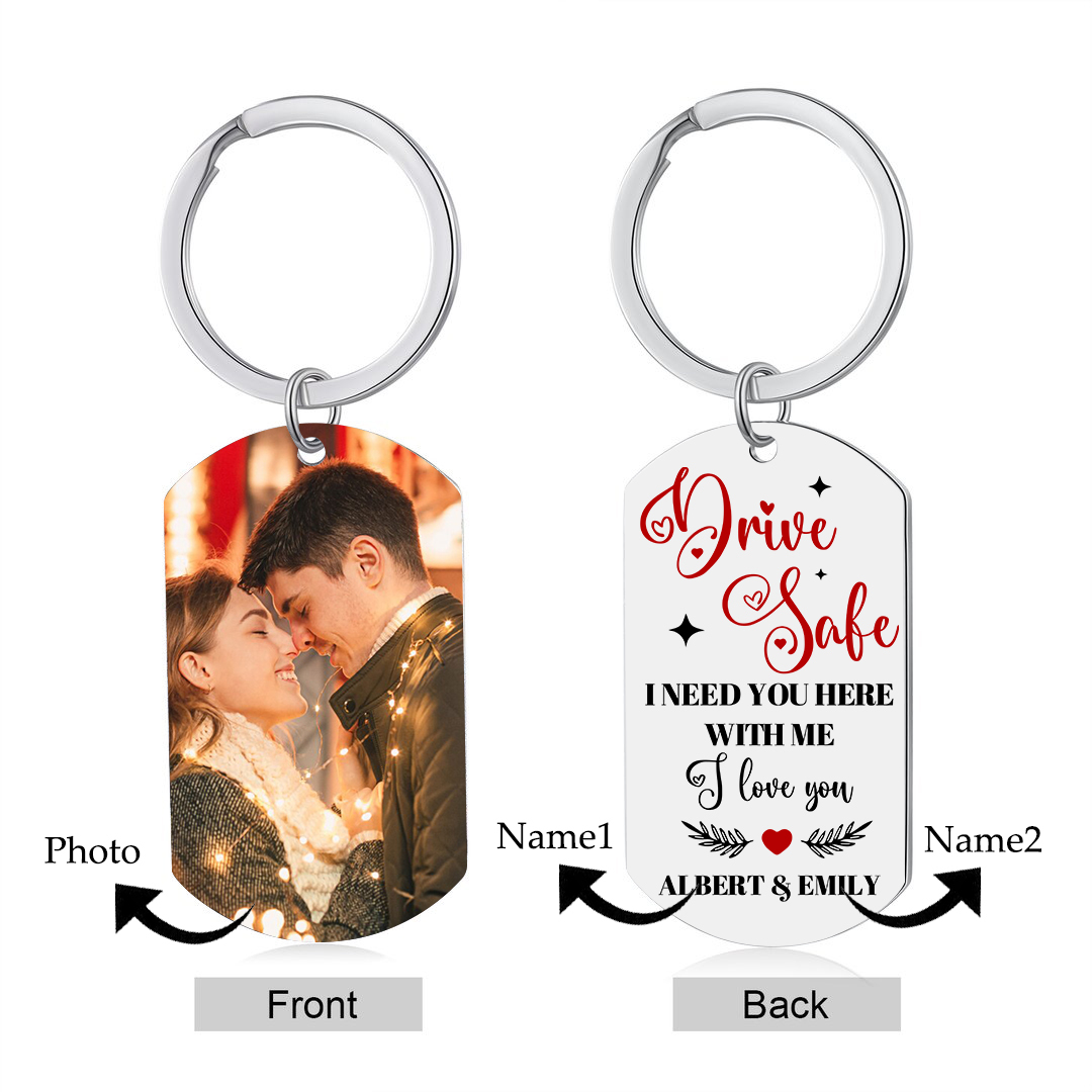 Personalised Couple Photo Keychain Customised 2 Names Keyring Valentine's Day Gifts - Drive Safe, I Need You Here With Me-Jessemade AU