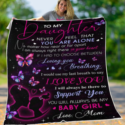 To My Daughter I Will Always Be There Flannel Blanket-Jessemade AU