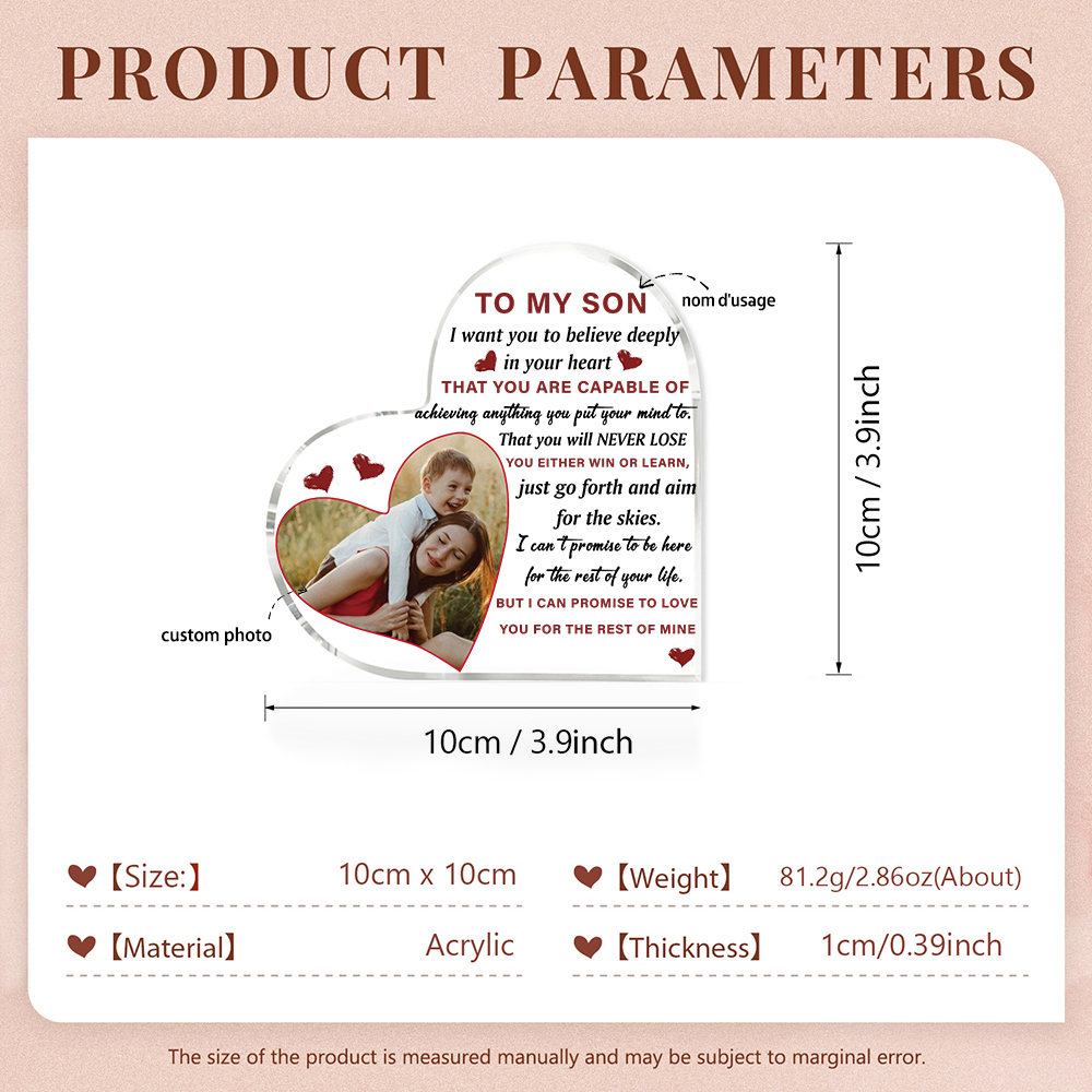 To My Son Personalised Acrylic Heart Keepsake Custom Plaque - I want you to believe deeply in your heart-Jessemade AU